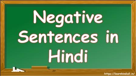 Negative Sentences in Hindi